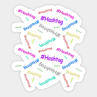 Obnoxious colorful comic sans hashtag pattern Sticker